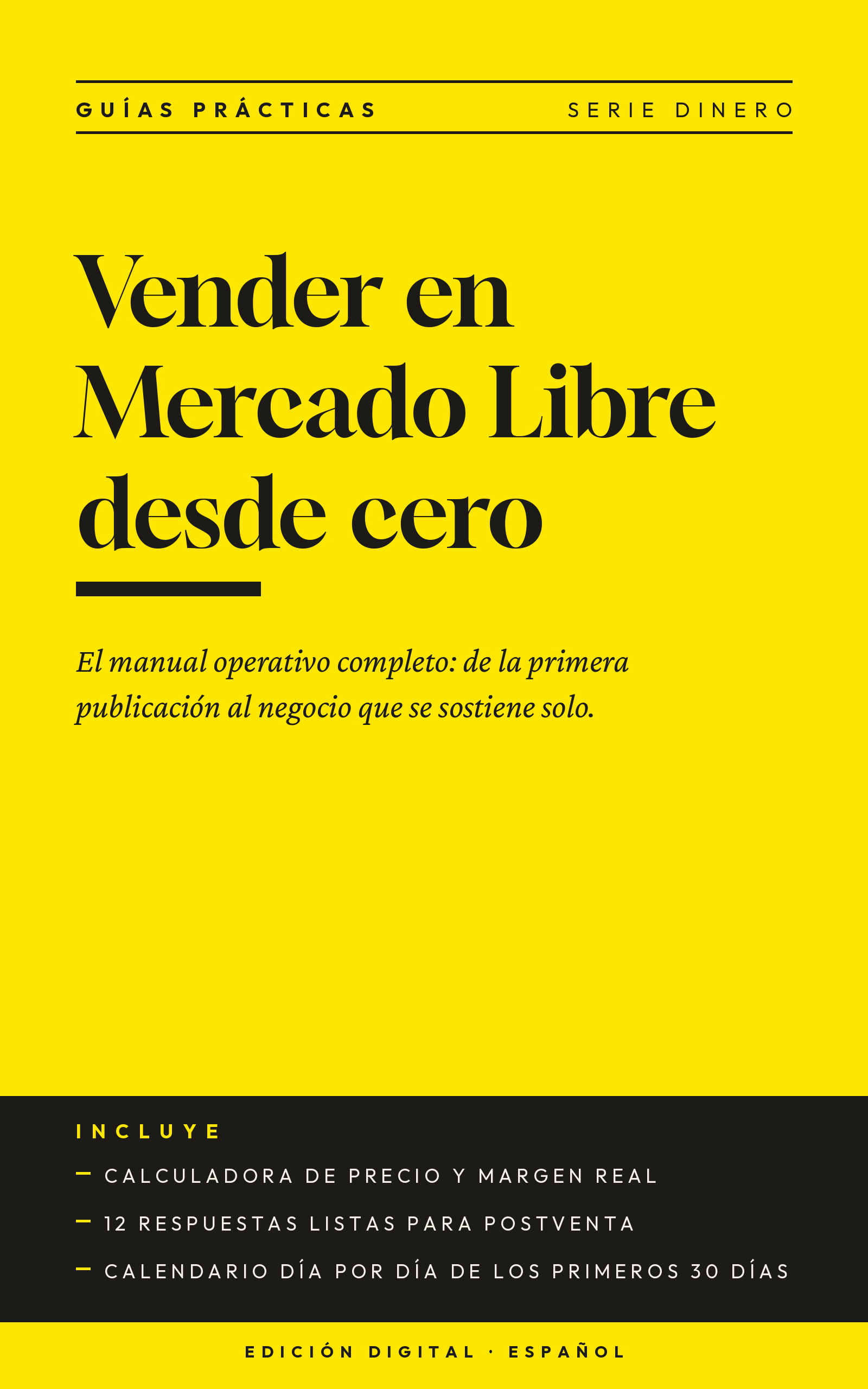 Vender en Mercado Libre desde cero — El manual operativo completo