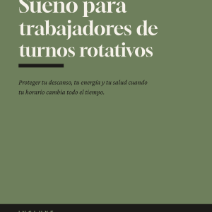 Higiene del sueño para trabajadores de turnos rotativos