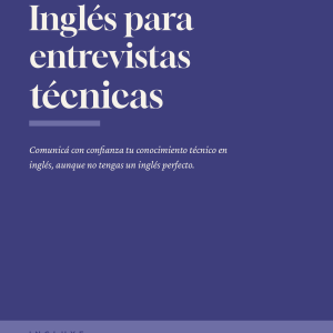Inglés para entrevistas técnicas